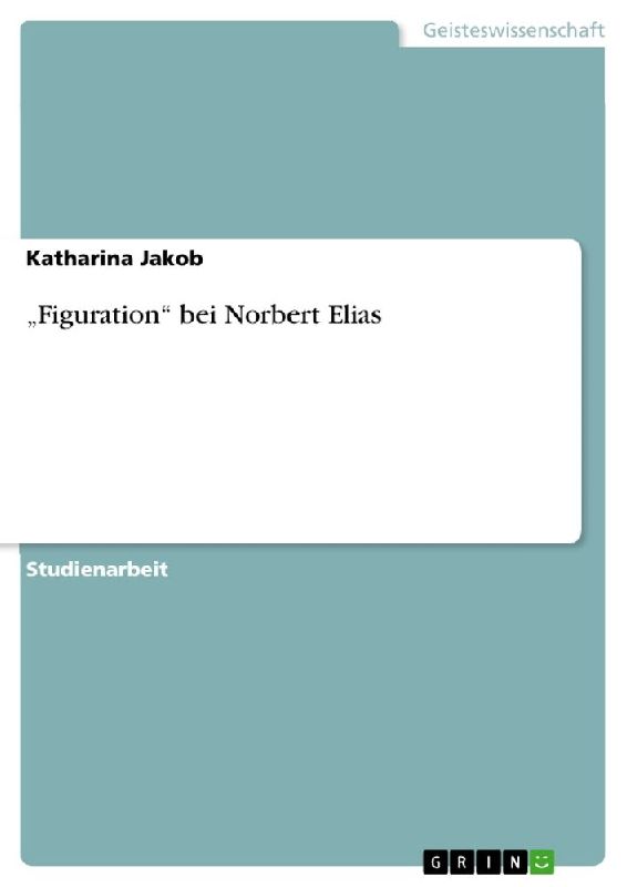 "Figuration" bei Norbert Elias