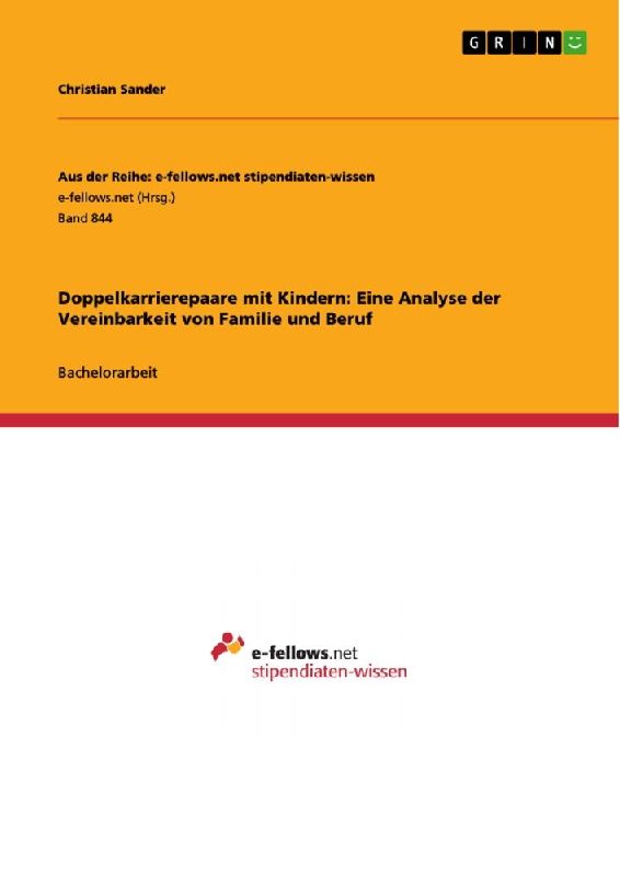 Doppelkarrierepaare mit Kindern: Eine Analyse der Vereinbarkeit von Familie und Beruf