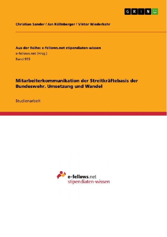 Mitarbeiterkommunikation der Streitkräftebasis der Bundeswehr. Umsetzung und Wandel
