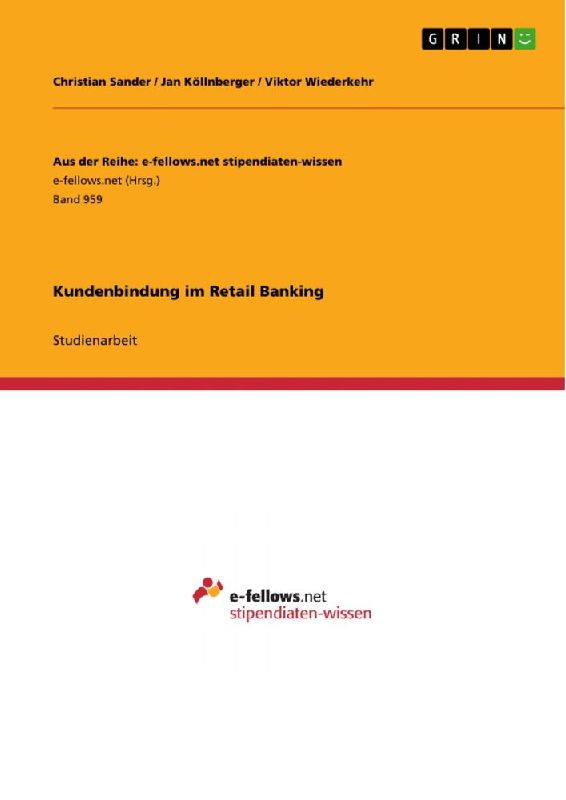 Kundenbindung im Retail Banking