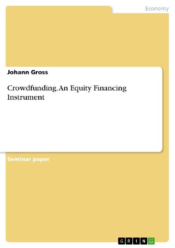 Crowdfunding. An Equity Financing Instrument
