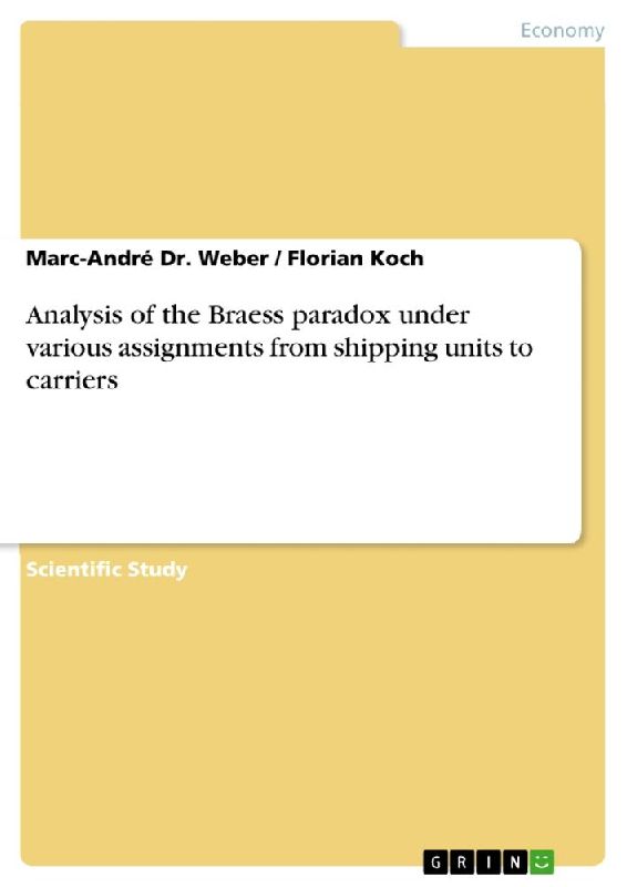Analysis of the Braess paradox under various assignments from shipping units to carriers