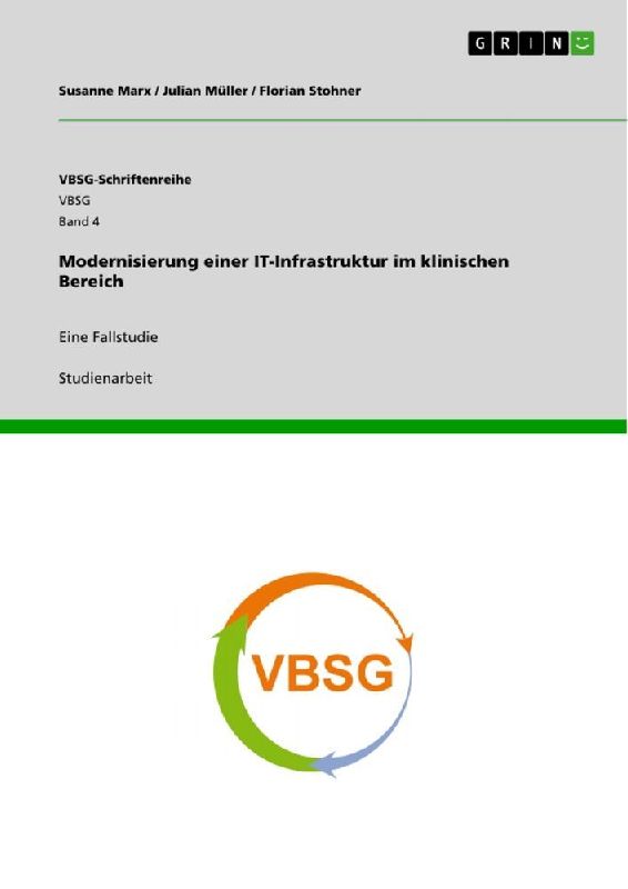 Modernisierung einer IT-Infrastruktur im klinischen Bereich