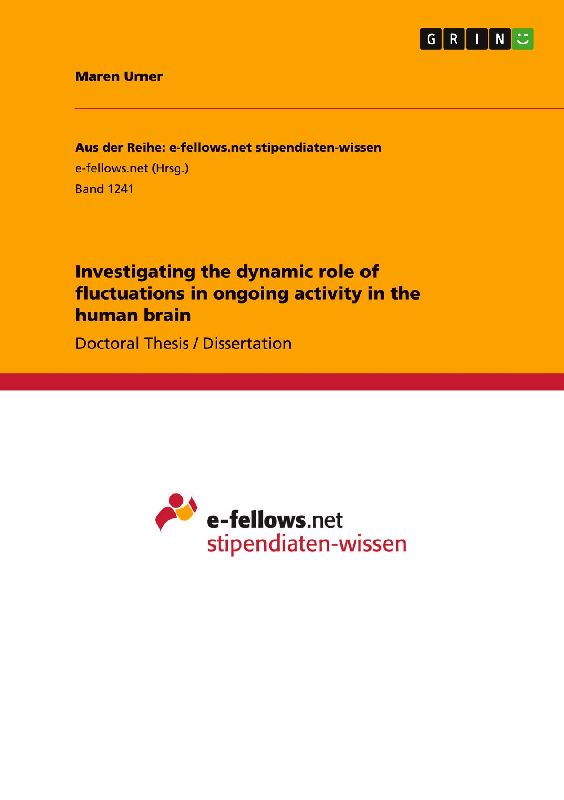 Investigating the dynamic role of fluctuations in ongoing activity in the human brain