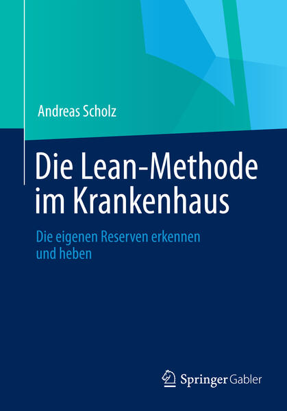 Die Lean-Methode im Krankenhaus