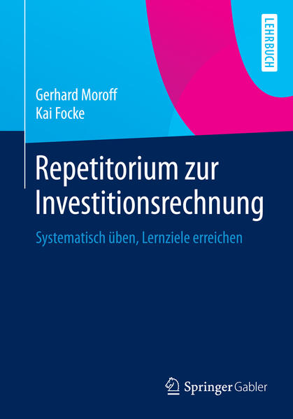 Repetitorium zur Investitionsrechnung