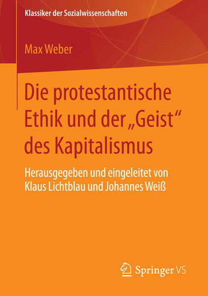 Die protestantische Ethik und der "Geist" des Kapitalismus