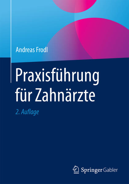 Praxisführung für Zahnärzte