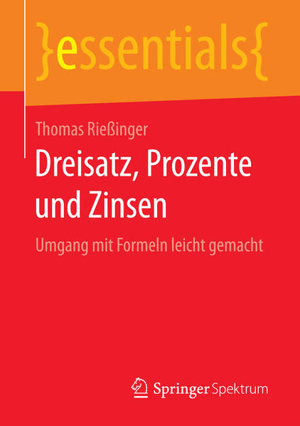 Dreisatz, Prozente und Zinsen