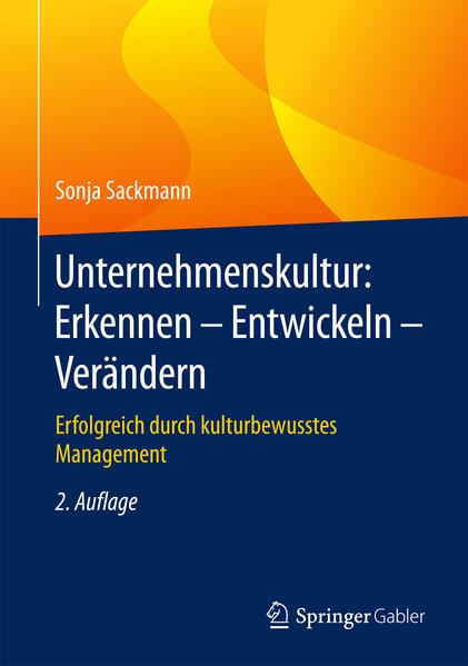Unternehmenskultur: Erkennen – Entwickeln – Verändern