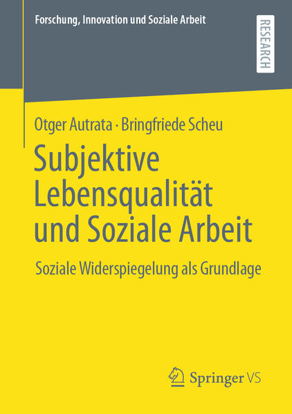 Subjektive Lebensqualität und Soziale Arbeit