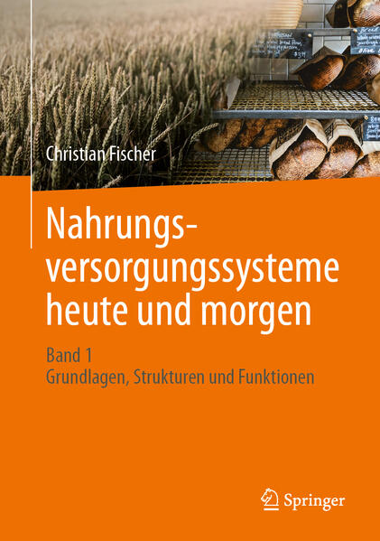 Nahrungsversorgungssysteme heute und morgen