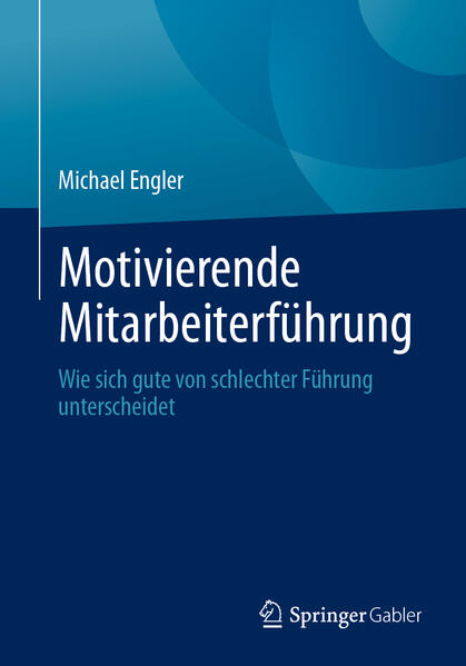 Motivierende Mitarbeiterführung