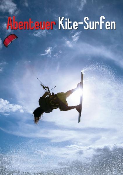 Abenteuer Kite-Surfen (Tischaufsteller DIN A5 hoch)