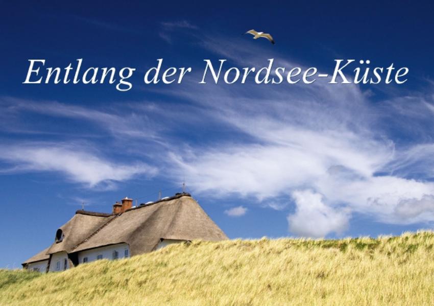 Entlang der Nordsee-Küste (Tischaufsteller DIN A5 quer)