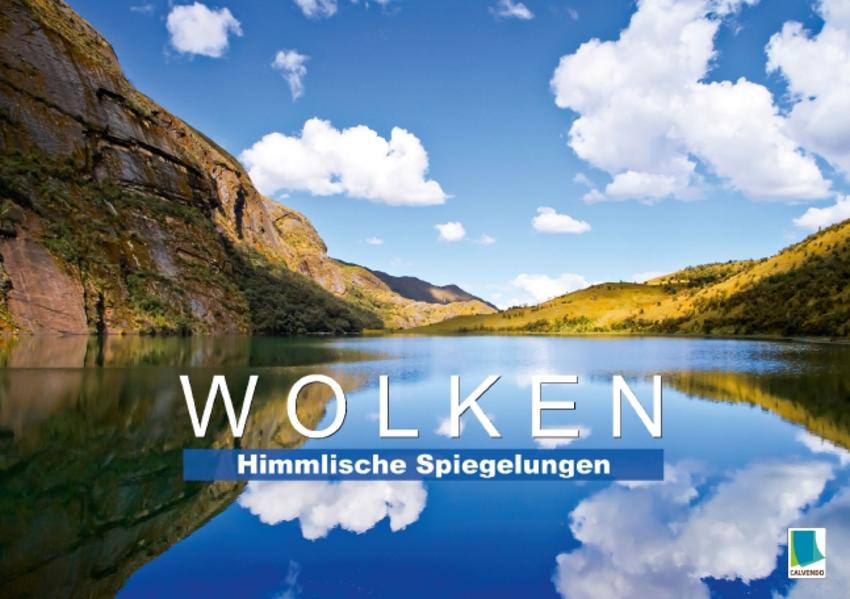 Wolken: Himmlische Spiegelungen (Tischaufsteller DIN A5 quer)