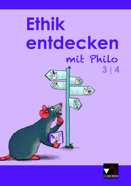 Ethik entdecken mit Philo / Ethik entdecken 3/4