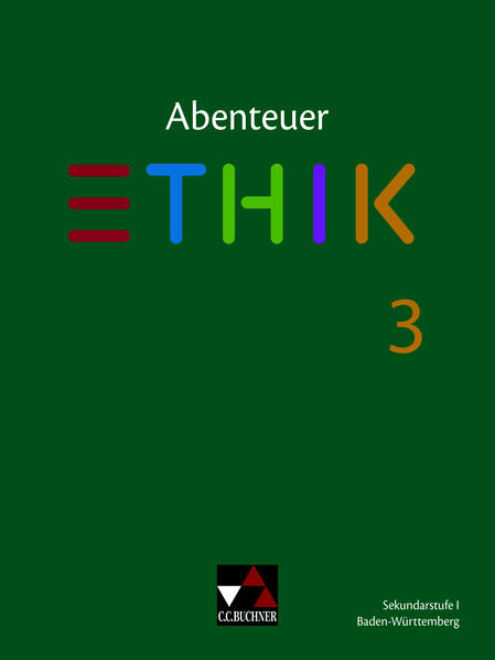 Abenteuer Ethik – Baden-Württemberg / Abenteuer Ethik BW 3