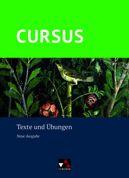 Cursus – Neue Ausgabe / Cursus – Neue Ausgabe Texte und Übungen