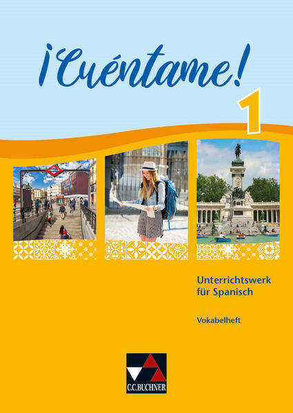 ¡Cuéntame! B / ¡Cuéntame! Vokabelheft 1