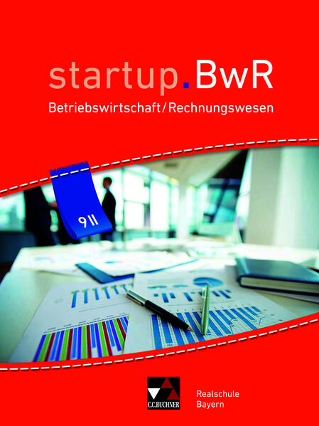 startup.BwR Realschule Bayern / startup.BwR Bayern 9 II