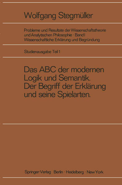 Das ABC der modernen Logik und Semantik, Der Begriff der Erklärung und seine Spielarten