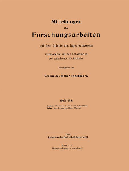 Winddruck in Silos und Schachtöfen. Berechnung gewölbter Platten