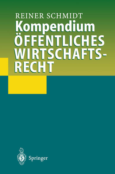 Kompendium Öffentliches Wirtschaftsrecht