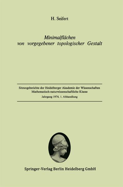 Minimalflächen von vorgegebener topologischer Gestalt