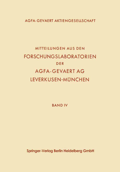 Mitteilungen aus den Forschungslaboratorien der Agfa-Gevaert AG, Leverkusen-München