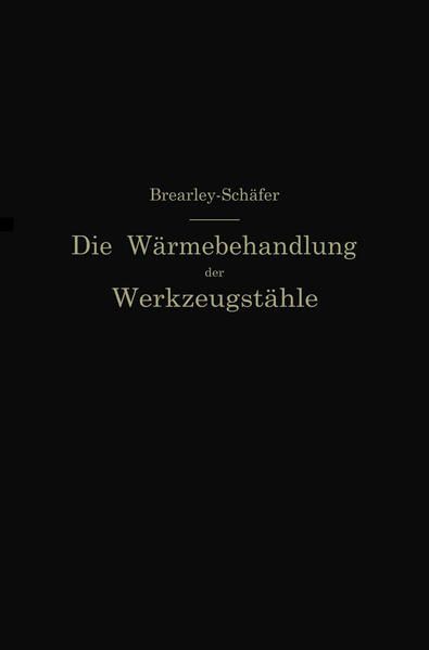 Die Wärmebehandlung der Werkzeugstähle