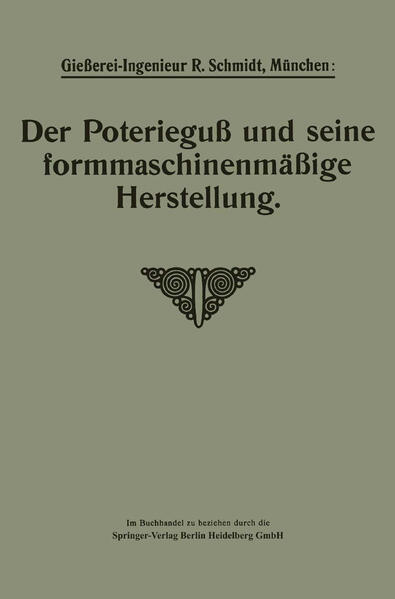 Der Poterieguß und seine formmaschinenmäßige Herstellung