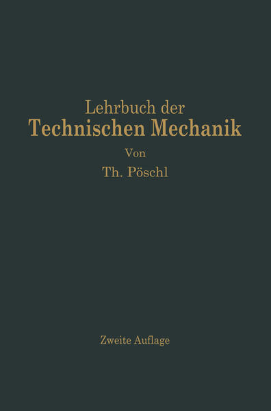 Lehrbuch der Technischen Mechanik für Ingenieure und Physiker