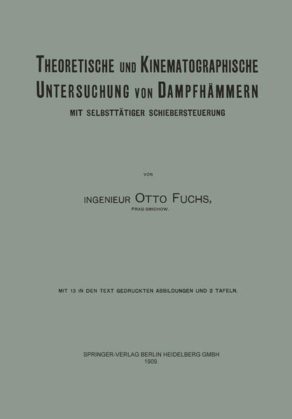 Theoretische und Kinematographische Untersuchung von Dampfhämmern