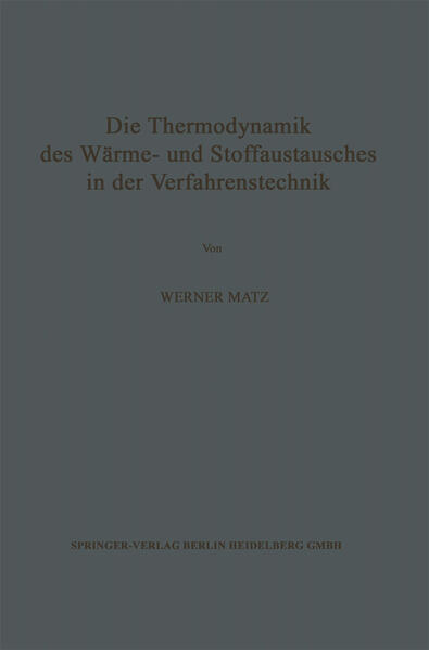 Die Thermodynamik des Wärme- und Stoffaustausches in der Verfahrenstechnik