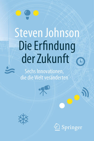 Die Erfindung der Zukunft