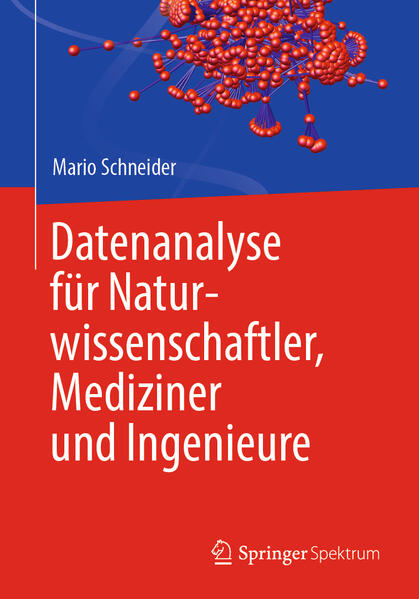 Datenanalyse für Naturwissenschaftler, Mediziner und Ingenieure