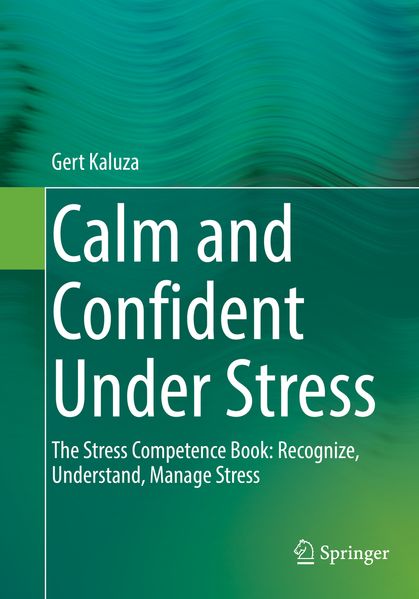 Calm and Confident Under Stress