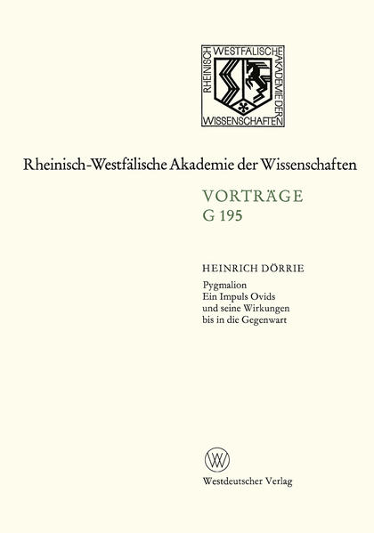 Pygmalion. Ein Impuls Ovids und seine Wirkungen bis in die Gegenwart