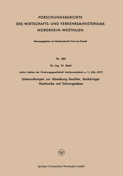 Untersuchungen zur Absiebung feuchter, feinkörniger Haufwerke auf Schwingsieben