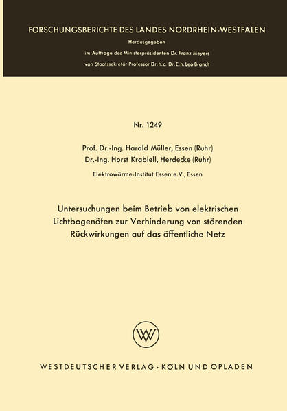 Untersuchungen beim Betrieb von elektrischen Lichtbogenöfen zur Verhinderung von störenden Rückwirkungen auf das öffentliche Netz