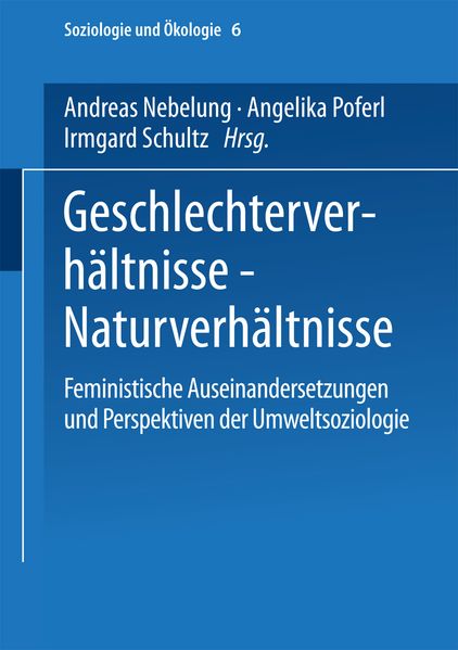 Geschlechterverhältnisse — Naturverhältnisse