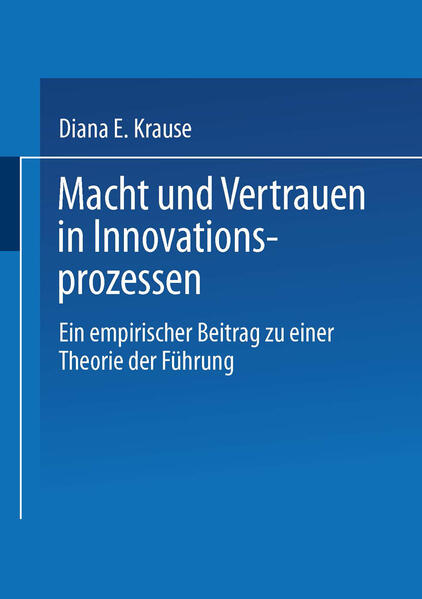 Macht und Vertrauen in Innovationsprozessen
