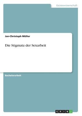 Die Stigmata der Sexarbeit