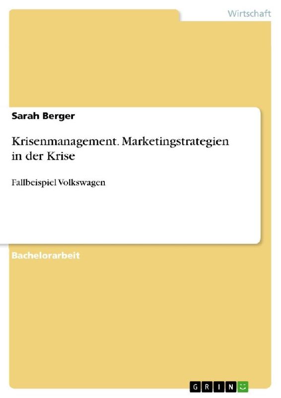 Krisenmanagement. Marketingstrategien in der Krise