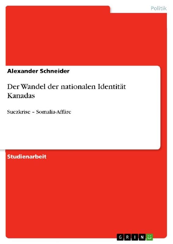 Der Wandel der nationalen Identität Kanadas
