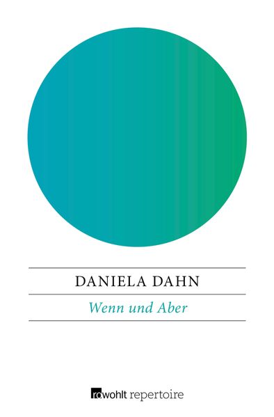 Wenn und Aber