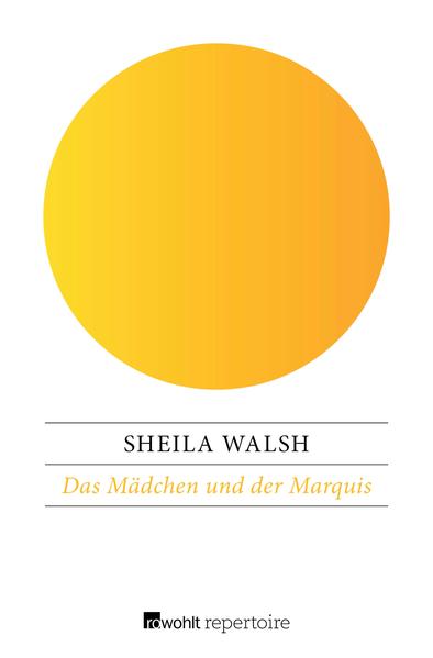 Das Mädchen und der Marquis