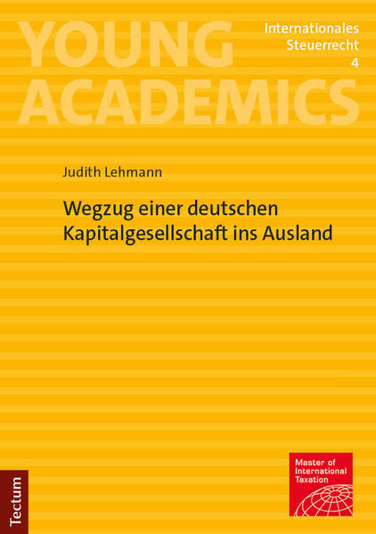 Wegzug einer deutschen Kapitalgesellschaft ins Ausland