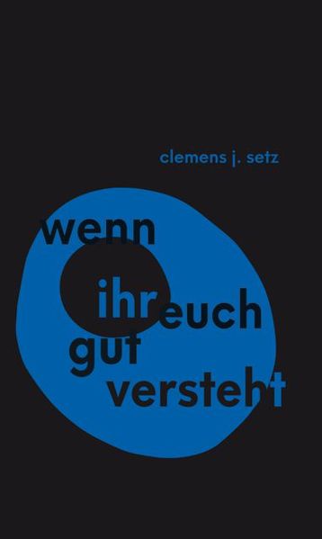 Wenn ihr euch gut versteht
